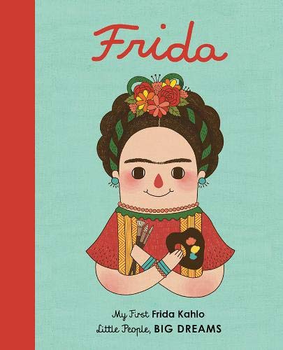 Bücher Bilderbuch Frida Kahlo Little People-Big Dreams